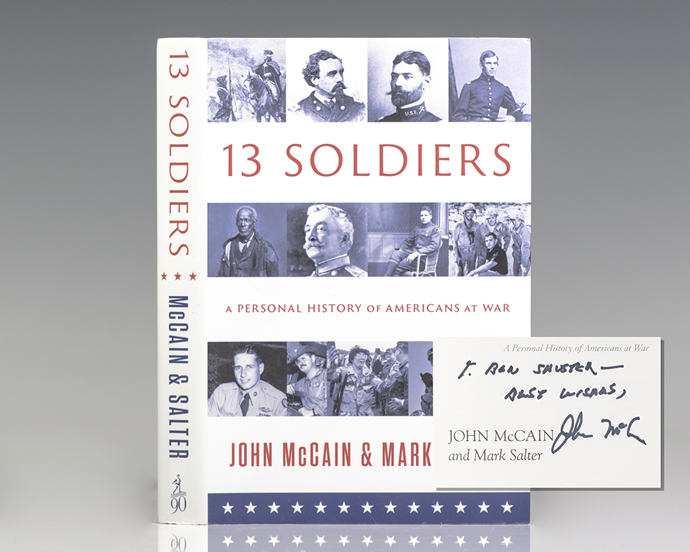 Thirteen Soldiers. A Personal History of Americans at War.