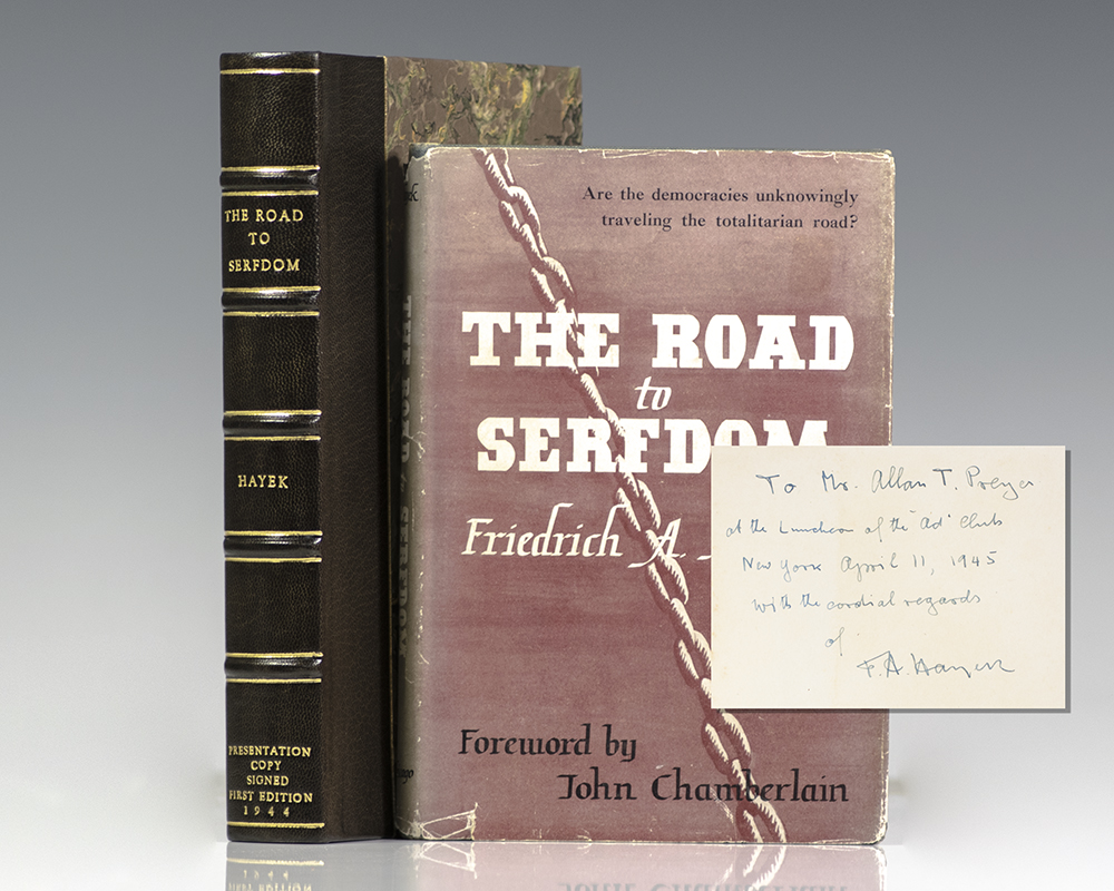 The Road to Serfdom.