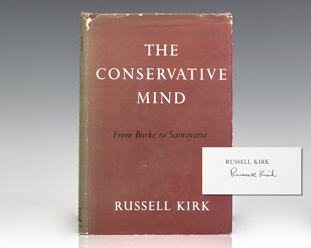 The Conservative Mind: From Burke to Eliot.