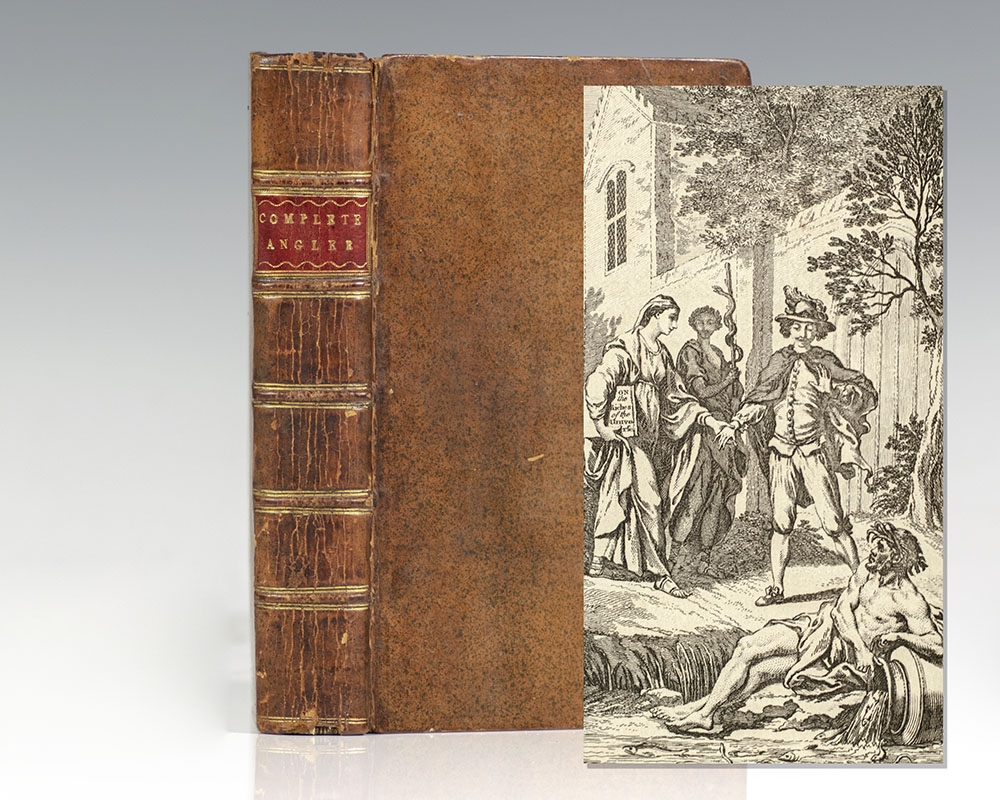 The Complete Angler, or Contemplative Man's Recreation; Being a Discourse on Rivers, Fish-Ponds, Fish, and Fishing.