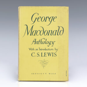 George Macdonald: An Anthology.