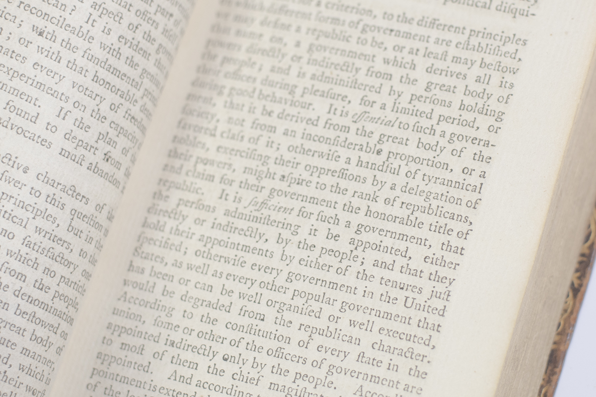 The Federalist: A Collection of Essays, Written in Favour of the New Constitution, As Agreed Upon by the Federal Convention: September 17, 1787.