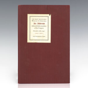 An Address by The Rt. Hon Winston S. Churchill Prime Minister of Great Britain December 26th 1941.