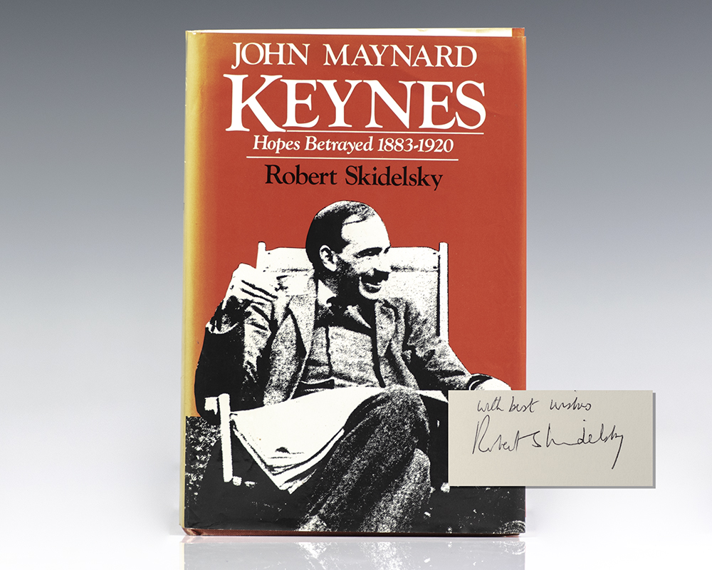 John Maynard Keynes: Hopes Betrayed 1883-1920.