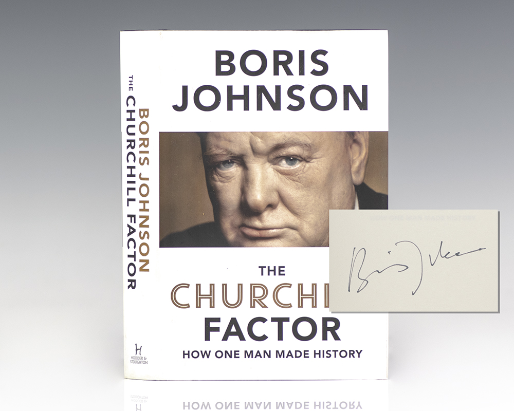 The Churchill Factor: How One Man Made History.