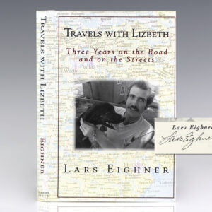 Travels With Lizbeth: Three Years on the Road and on the Streets.