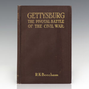 Gettysburg: The Pivotal Battle of the Civil War.