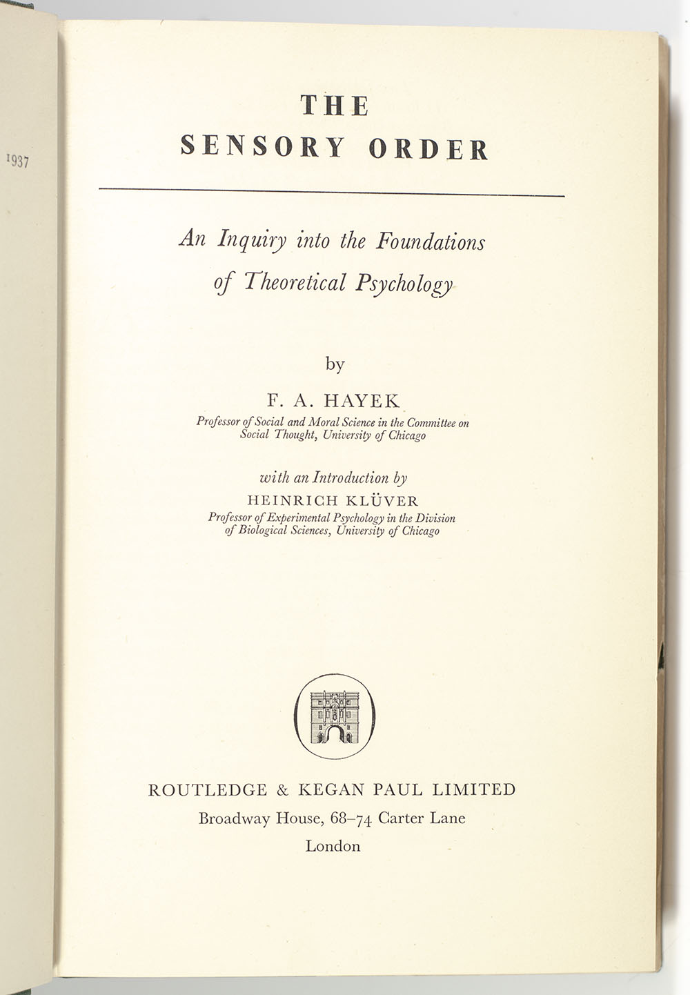 The Sensory Order. An Inquiry Into the Foundations of Theoretical Psychology.