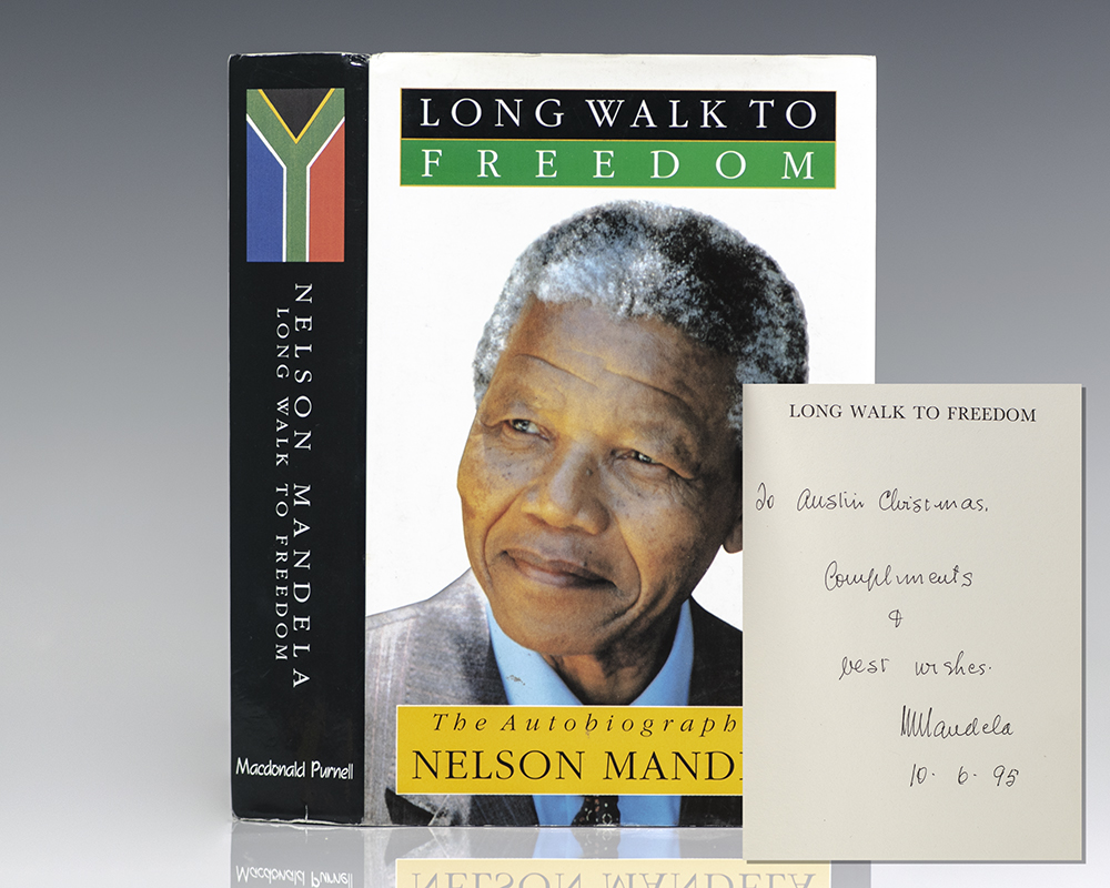 Long Walk To Freedom: The Autobiography of Nelson Mandela.