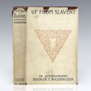 Up From Slavery. An Autobiography.