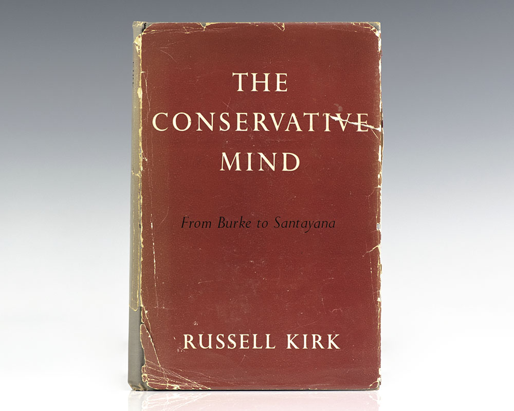 The Conservative Mind: From Burke to Eliot.