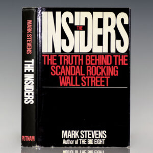 The Insiders: The Truth Behind the Scandal Rocking Wall Street.