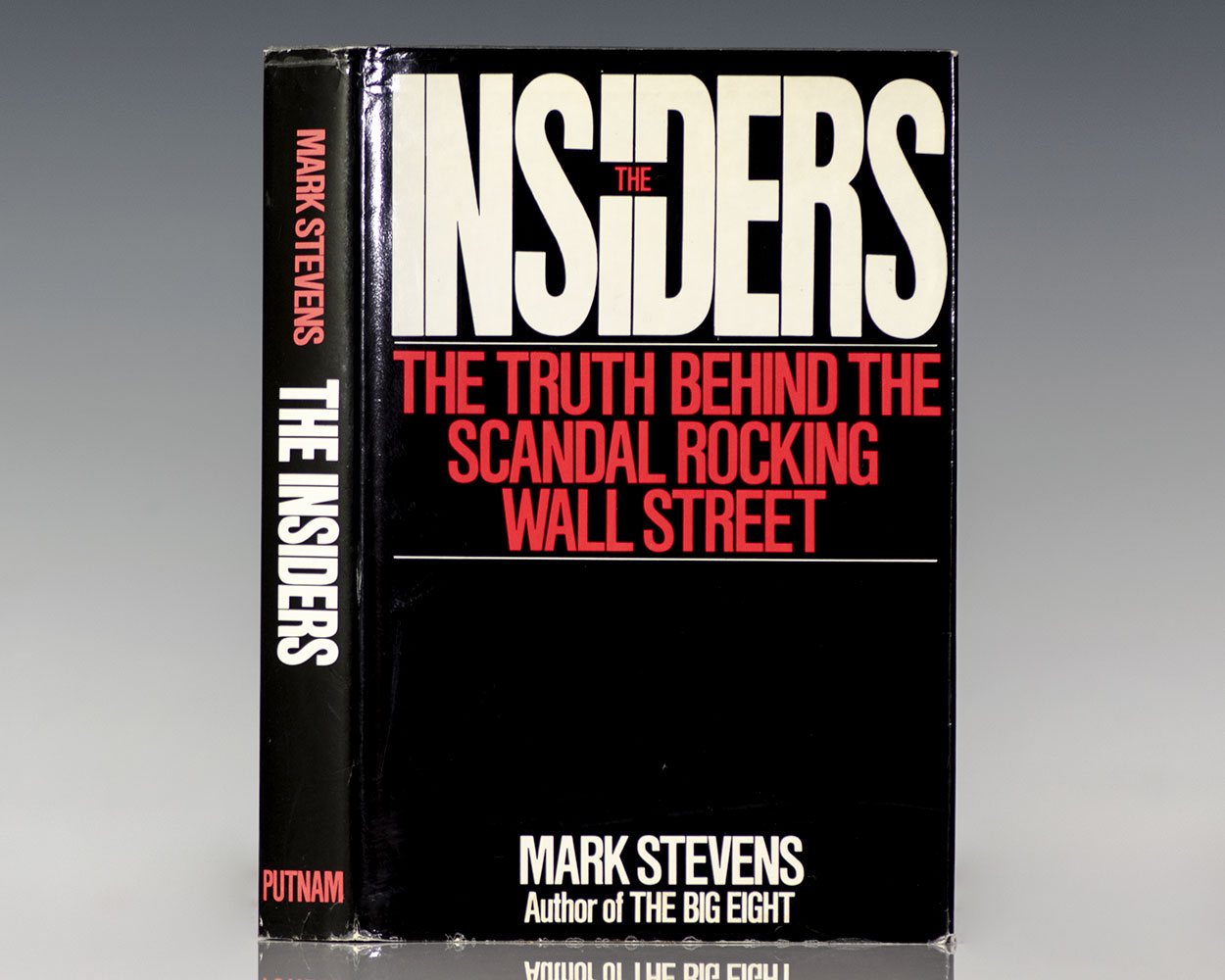 The Insiders: The Truth Behind the Scandal Rocking Wall Street.
