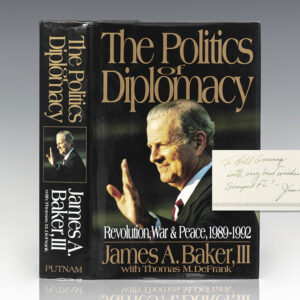 The Politics of Diplomacy: Revolution, War and Peace, 1989-1992.