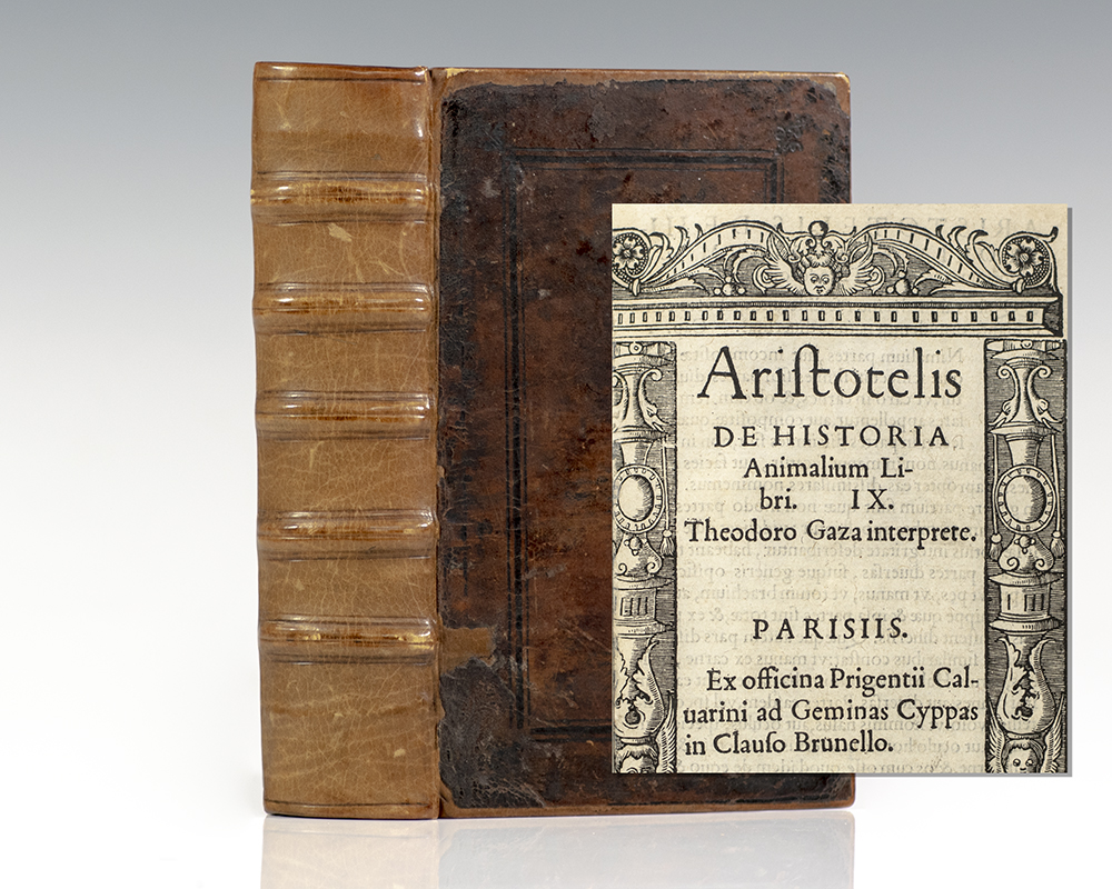 Aristotelis De Historia Animalium Libri. IX. [Bound with] De Partibus Animalium, & Earu Causis, Libri IIII;  De Generatione Animalium Libri V; Hoc Volumine Continentur.