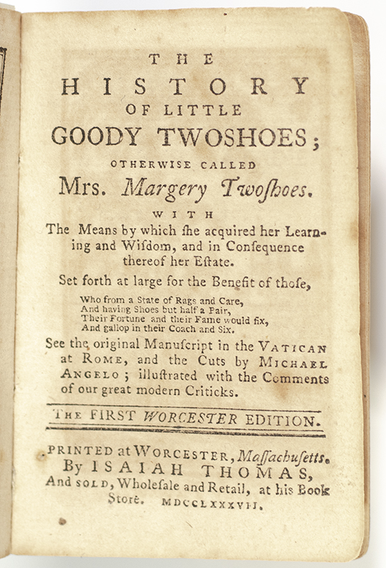 The History of Little Good Twoshoes; Otherwise Called Mrs. Margery Twoshoes.
