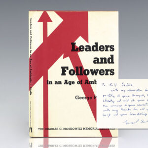 Leaders and Followers in an Age of Ambiguity: The Charles C. Moskowitz Memorial Lectures.