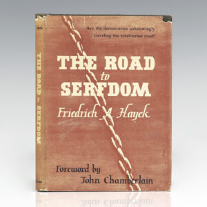 The Road to Serfdom.