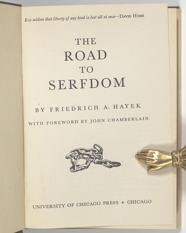 The Road to Serfdom.