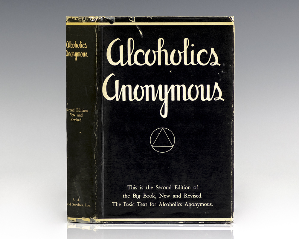 Alcoholics Anonymous: The Story of How More Than One Hundred Men Have Recovered from Alcoholism.