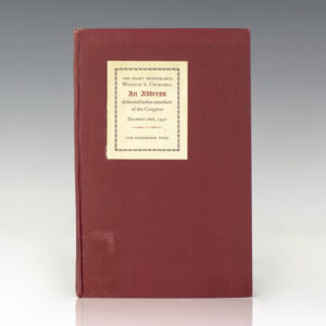 An Address by The Rt. Hon Winston S. Churchill Prime Minister of Great Britain December 26th 1941.