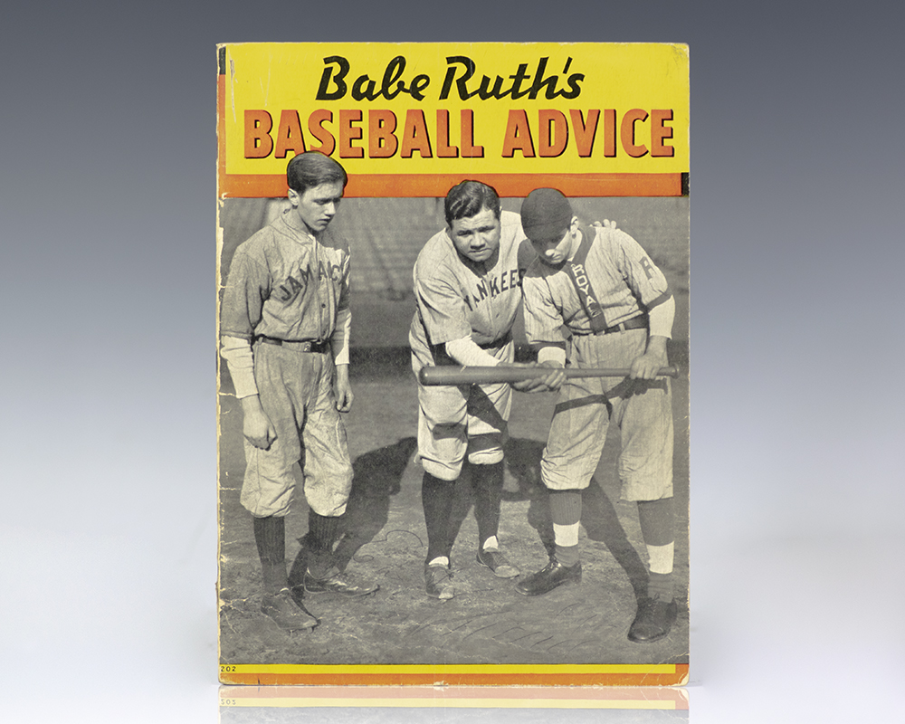Babe Ruth’s Baseball Advice.
