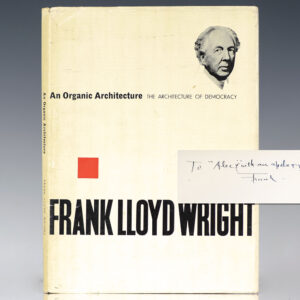 An Organic Architecture: The Architecture of Democracy.