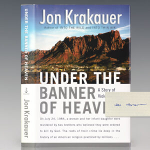 Under the Banner of Heaven: A Story of Violent Faith.