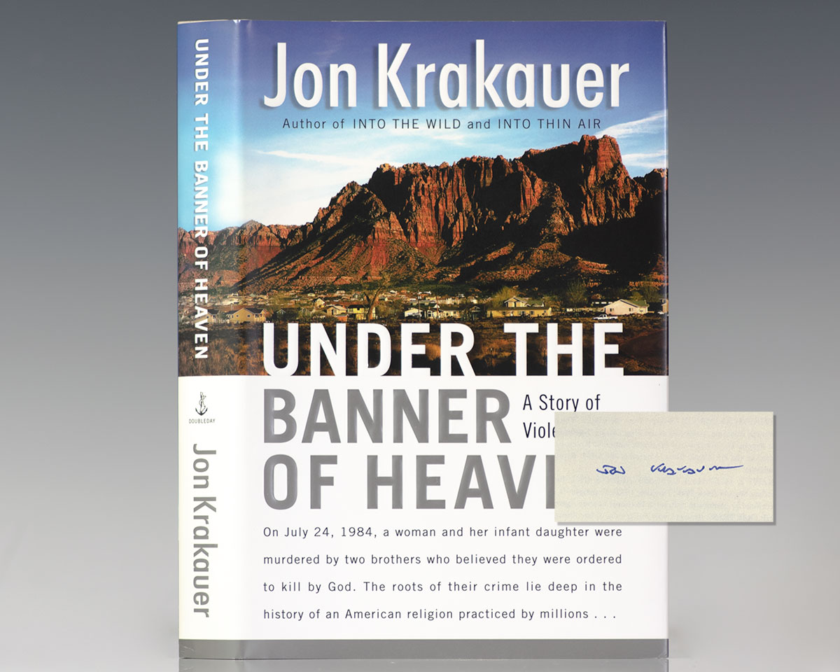 Under the Banner of Heaven: A Story of Violent Faith.