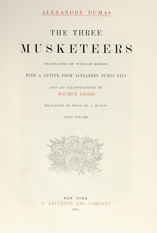 The Three Musketeers; or, the Feats and Fortunes of a Gascon Adventurer.