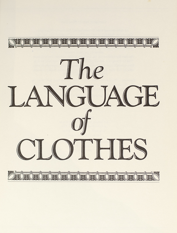 The Language Of Clothes.