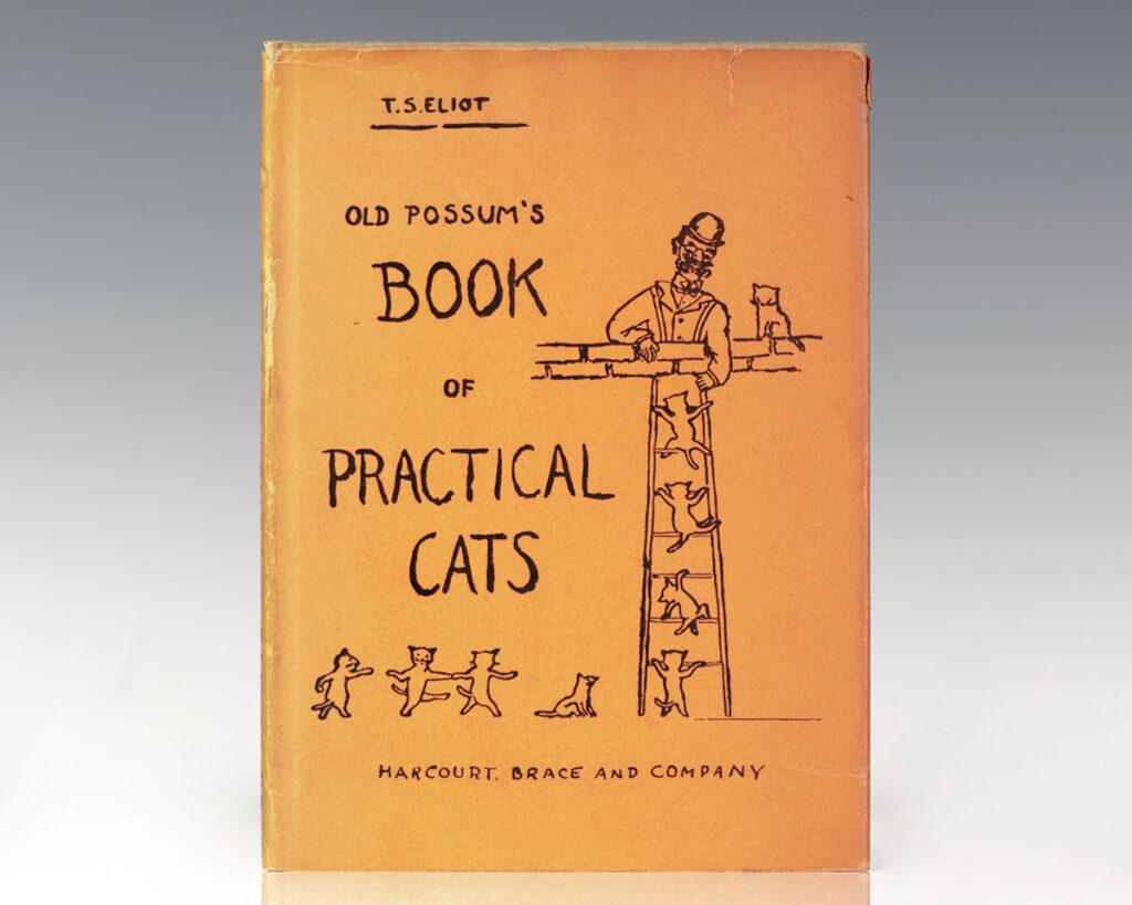 Old Possum’s Book of Practical Cats.