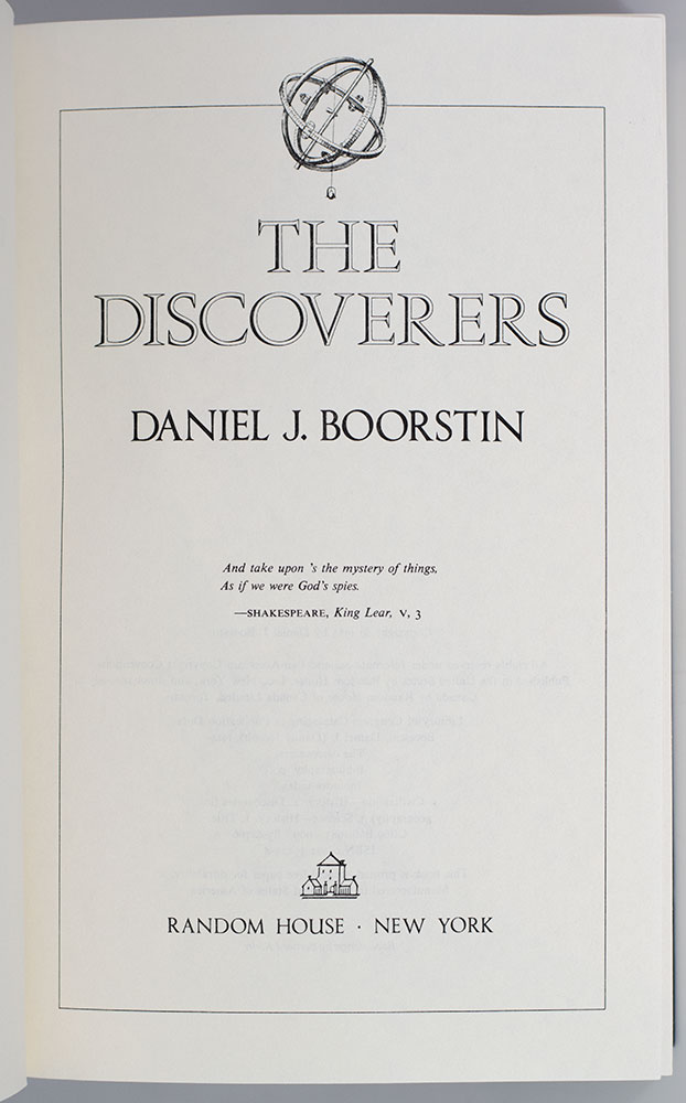The Discoverers: A History of Man's Search To Know His World and Himself.
