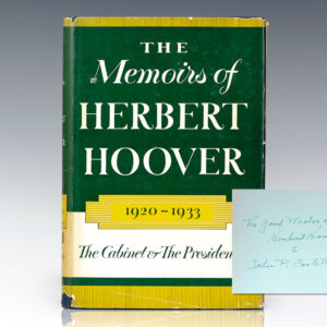 The Memoirs of Herbert Hoover: 1920-1933 The Cabinet and The Presidency.