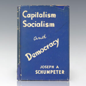 Capitalism, Socialism and Democracy.