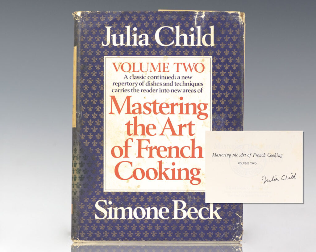 Mastering the Art of French Cooking: Volume Two.