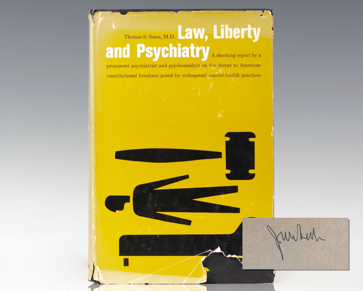 Law, Liberty and Psychiatry.