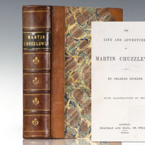 The Life and Adventures of Martin Chuzzlewit.
