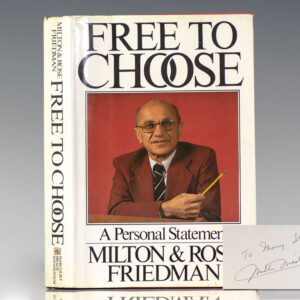 Free To Choose: A Personal Statement.