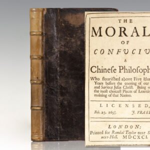 The Morals of Confucius, A Chinese Philosopher.