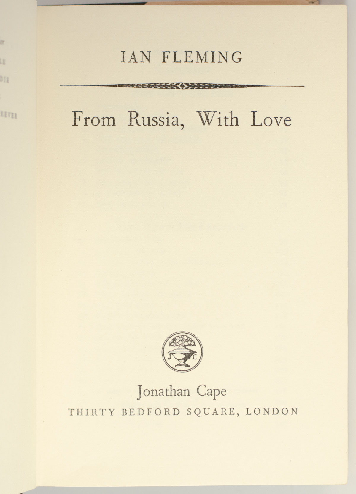 From Russia, With Love.