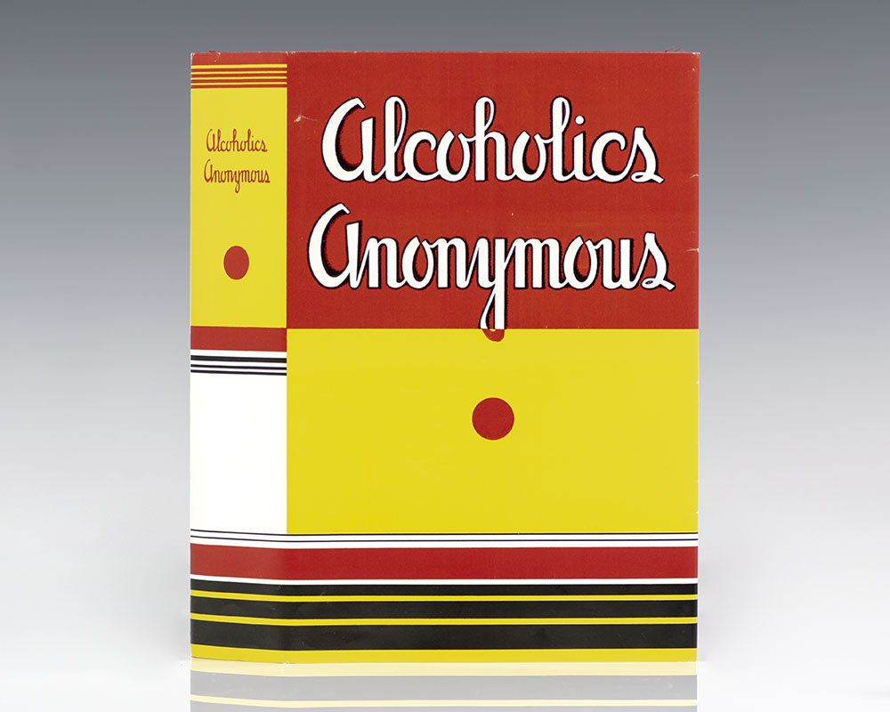 Alcoholics Anonymous: The Story of How Many Thousands of Men and Women Have Recovered from Alcoholism.