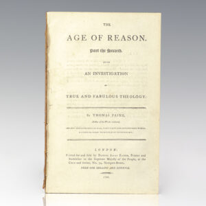 The Age of Reason. Part the Second. Being an Investigation of True and Fabulous Theology.