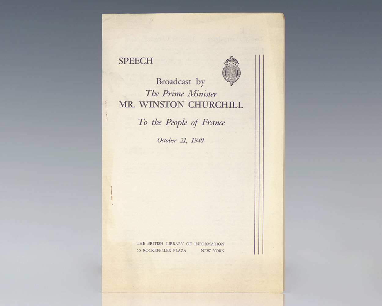 Speech Broadcast by The Prime Minister Mr. Winston Churchill To the People of France October 21, 1940.