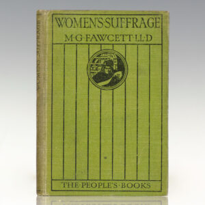 Women's Suffrage: A Short History of a Great Movement.