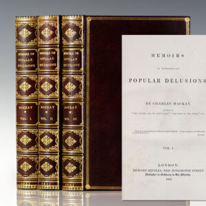 Memoirs of Extraordinary Popular Delusions and the Madness of Crowds.