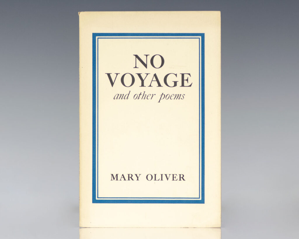 No Voyage and Other Poems.