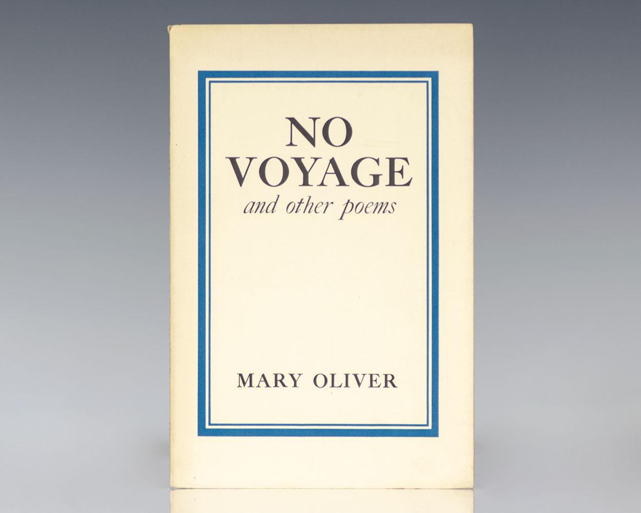 No Voyage and Other Poems.