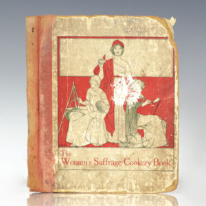 The Women's Suffrage Cookery Book.