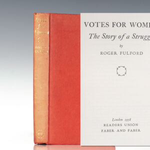 Votes For Women: The Story of Struggle.